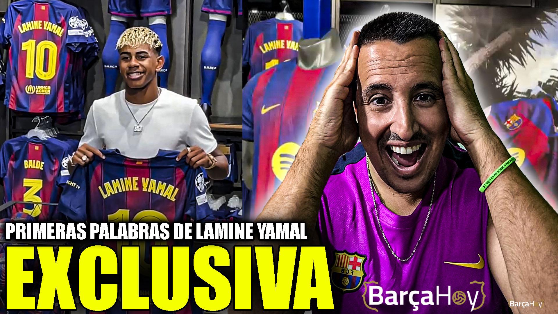EXCLUSIVA: Las primeras palabras de Lamine Yamal